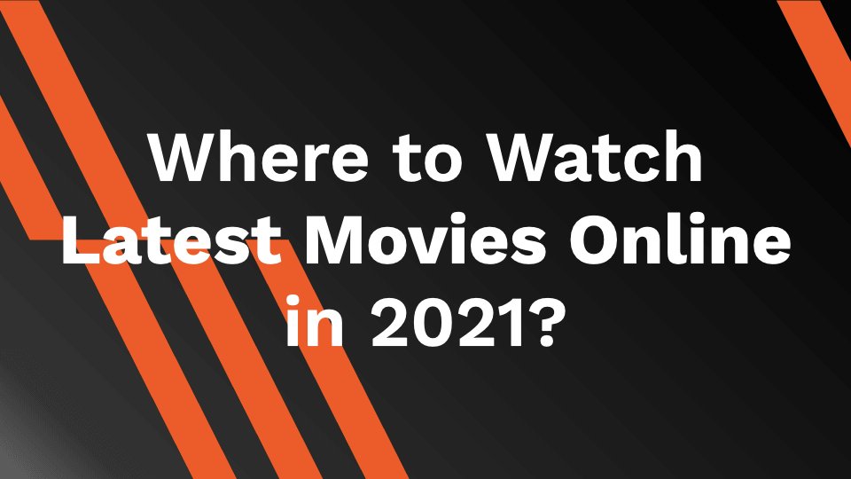 Free movies best sale to watch 2021