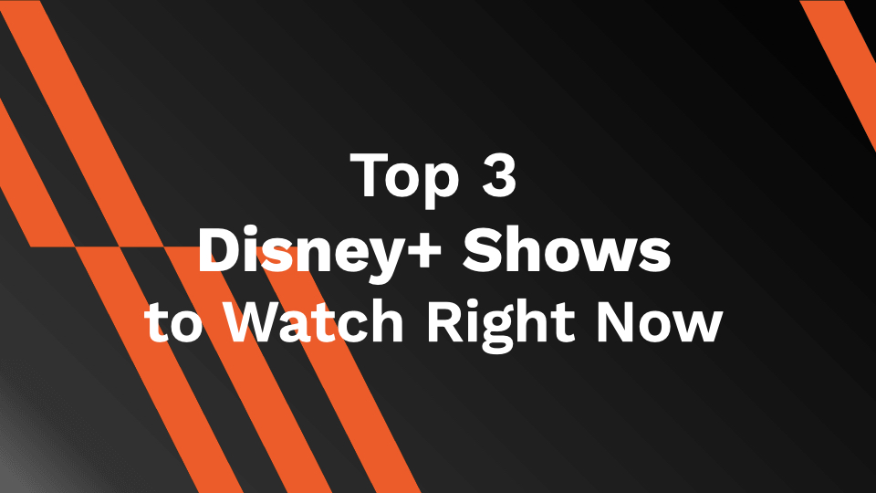 best shows on disney  right now