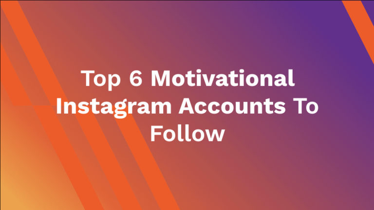 Top 6 Motivational Instagram Accounts To Follow - AhaSave