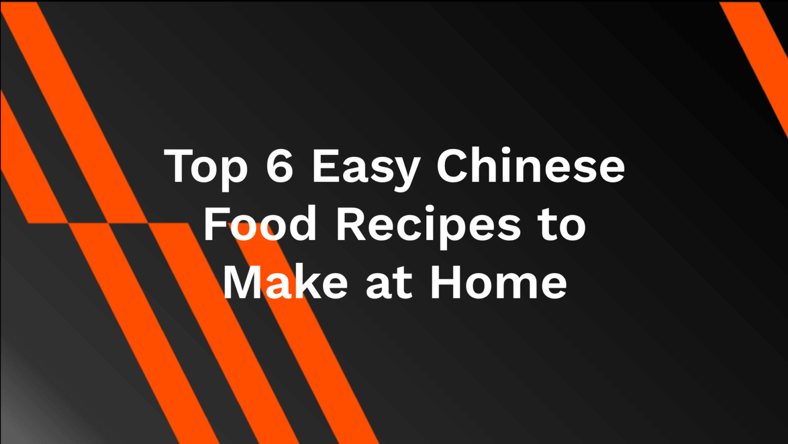 top-6-easy-chinese-food-recipes-to-make-at-home-ahasave