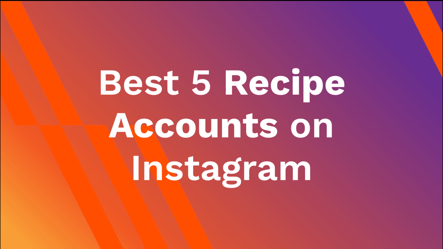 best-5-recipe-accounts-on-instagram-ahasave