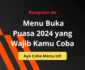Menu Buka Puasa